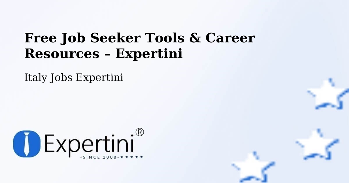 Free Job Seeker Tools & Career Resources – Gattinara - Gattinara, Italy Jobs Expertini